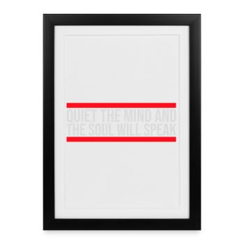 Quiet The Mind And The Soul Will Speak Ruhe Spruch - Framed poster (27 × 37 cm) - black - Front