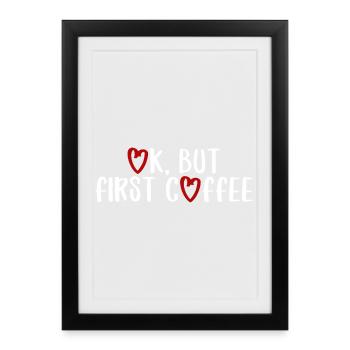 ok premier café café disant police petit déjeuner - Affiche encadrée (27 × 37 cm) - noir - Devant