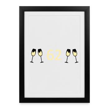 62nd Birthday 62 Years Anniversary 62 Number 62 - Framed poster (27 × 37 cm) - black - Front