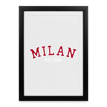 Milan Est. 2006 - Framed poster (27 × 37 cm) - black - Front