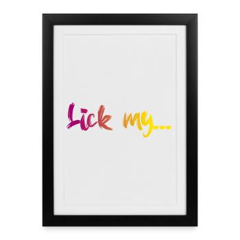 Lick my - Framed poster (27 × 37 cm) - black - Front