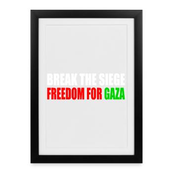 break the siege freedom for gaza - Framed poster (27 × 37 cm) - black - Front
