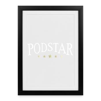 Podstar, podcasteur 5 étoiles - Affiche encadrée (27 × 37 cm) - noir - Devant