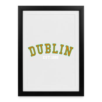 Dublin Est. 1986 - Framed poster (27 × 37 cm) - black - Front