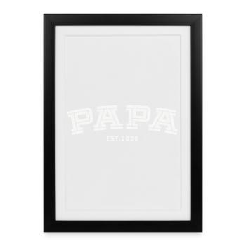 Papa Est. 2026 - Affiche encadrée (27 × 37 cm) - noir - Devant