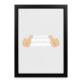 Excessive Alcohol Drinking Gift Funny - Framed poster (27 × 37 cm) - black - Front
