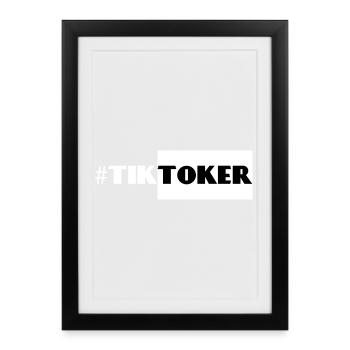 #Tiktoker - Affiche encadrée (27 × 37 cm) - noir - Devant