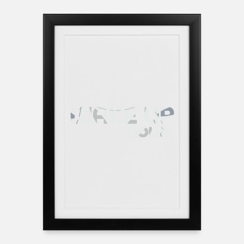 Wake up now - Framed poster (27 × 37 cm) - black
