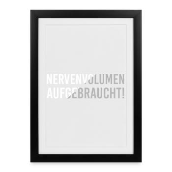 Nerve volume used up - Framed poster (27 × 37 cm) - black - Front