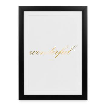 Wonderful - Framed poster (27 × 37 cm) - black - Front