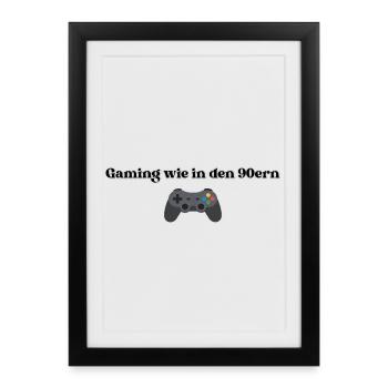 Gaming wie in den 90ern - Gerahmtes Poster (27 × 37 cm) - Schwarz - Vorne