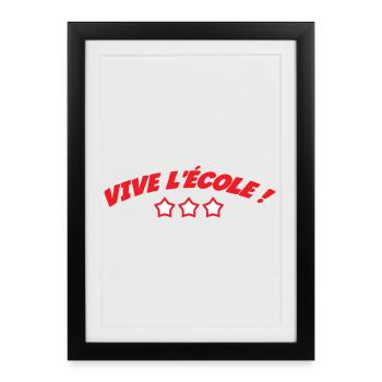 Motif Scolaire : Vive l'École et la Réussite ! - Affiche encadrée (27 × 37 cm) - noir - Devant