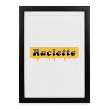 Inscription à raclette - fromage fondu - Affiche encadrée (27 × 37 cm) - noir - Devant