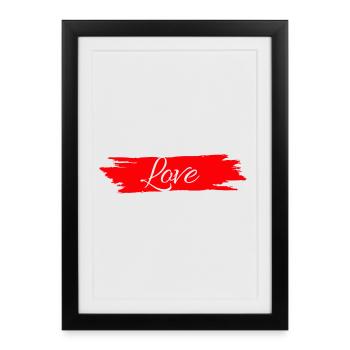 Love with red paint stripe # - Framed poster (27 × 37 cm) - black - Front