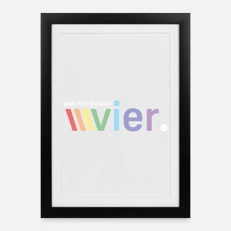 wild, frech und endlich vier - Gerahmtes Poster (27 × 37 cm) - Schwarz