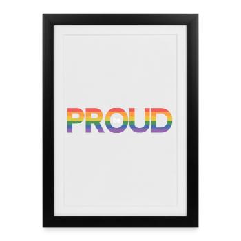 LGBT Pride Month - Be Proud - Framed poster (27 × 37 cm) - black - Front