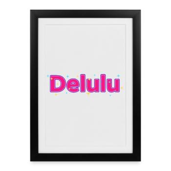 Delulu Vibes - Framed poster (27 × 37 cm) - black - Front
