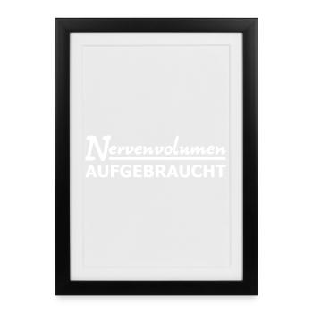 Nerve volume used up - Framed poster (27 × 37 cm) - black - Front