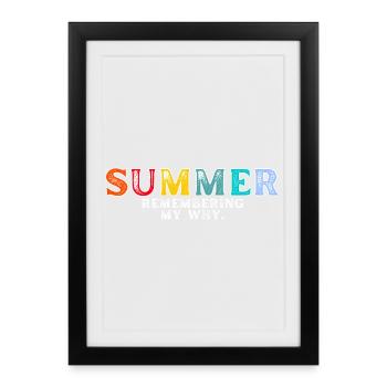 Funny Summer Break Quote Remembering My Why - Framed poster (27 × 37 cm) - black - Front