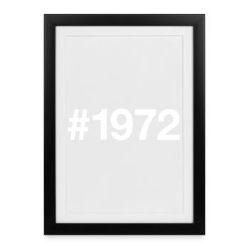 1972 Hashtag 54 years 54th birthday - Framed poster (27 × 37 cm) - black - Front