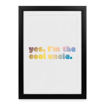 Cool Uncle Statement - Gerahmtes Poster (27 × 37 cm) - Schwarz - Vorne