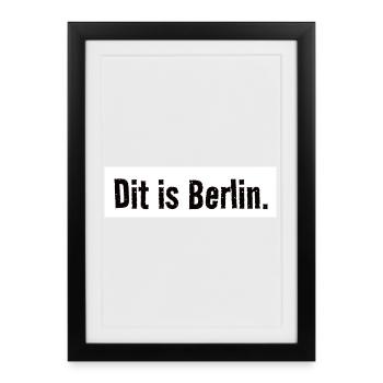 This is Berlin. Urban. City. capital. Verdict - Framed poster (27 × 37 cm) - black - Front