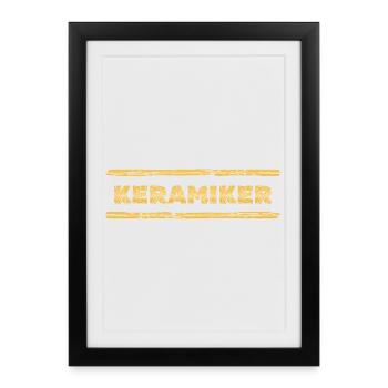 Geschenk für Keramiker - Gerahmtes Poster (27 × 37 cm) - Schwarz - Vorne
