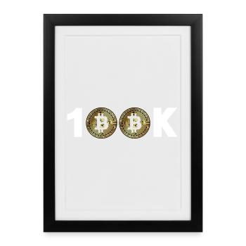 Bitcoin Bitcoin BTC 100k Cryptomonnaie - Affiche encadrée (27 × 37 cm) - noir - Devant