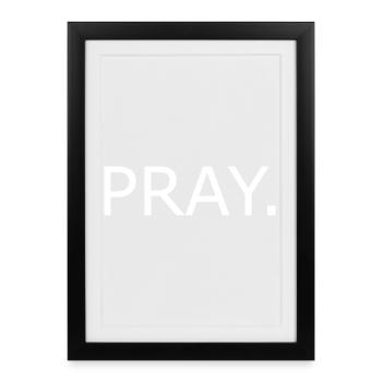 T-Shirt Pray - Affiche encadrée (27 × 37 cm) - noir - Devant