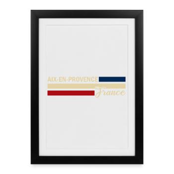 France - Aix-en-Provence - Frankreich - Flagge - Gerahmtes Poster (27 × 37 cm) - Schwarz - Vorne