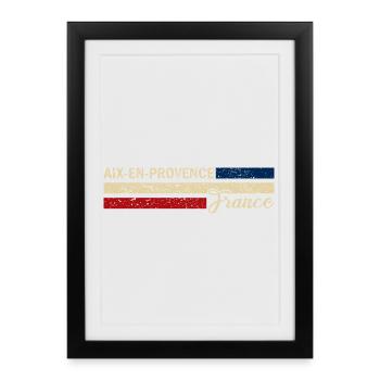 France - Aix-en-Provence - Frankreich - Flagge - Gerahmtes Poster (27 × 37 cm) - Schwarz - Vorne
