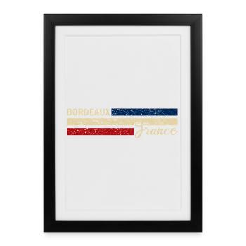 France - Bordeaux - France - Drapeau - Rayures - Affiche encadrée (27 × 37 cm) - noir - Devant