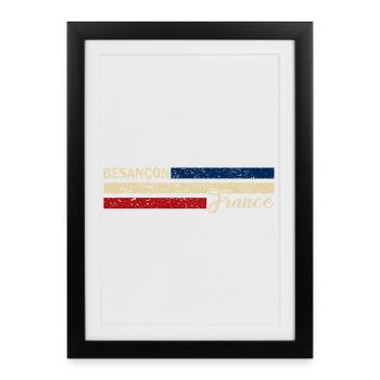 France - Besançon - France - Flag - Stripes - Framed poster (27 × 37 cm) - black - Front