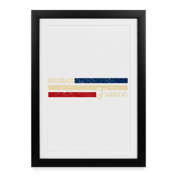 France - Roubaix - France - Flag - Stripes - Framed poster (27 × 37 cm) - black - Front