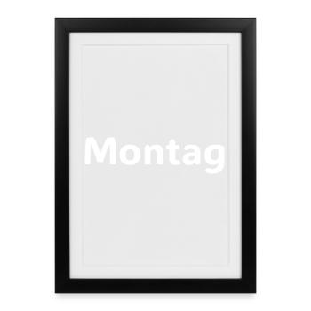 Montag Motivation Lustiges Spruch Shirt - Framed poster (27 × 37 cm) - black - Front