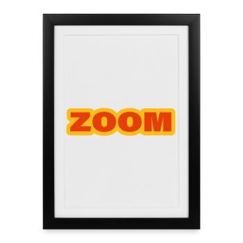 ZOOM - Framed poster (27 × 37 cm) - black - Front