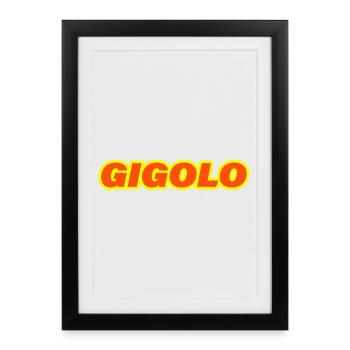 GIGOLO - Framed poster (27 × 37 cm) - black - Front