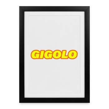Gigolo - Framed poster (27 × 37 cm) - black - Front