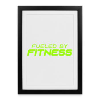 Fueled by Fitness - Sport - Gym - Athletics - Framed poster (27 × 37 cm) - black - Front