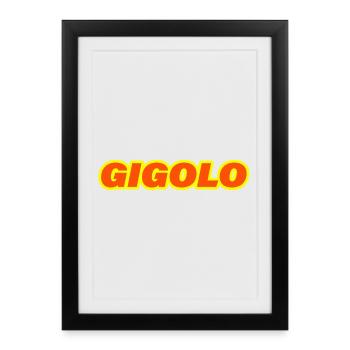 Gigolo - Framed poster (27 × 37 cm) - black - Front