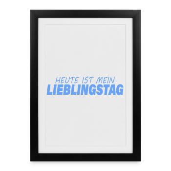 FAVORITE DAY - Framed poster (27 × 37 cm) - black - Front