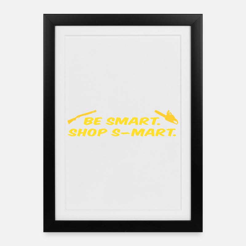 Be smart. Shop S-Mart - Framed poster (27 × 37 cm) - black