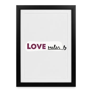 Love rules - Spruch Handlettering - Gerahmtes Poster (27 × 37 cm) - Schwarz - Vorne
