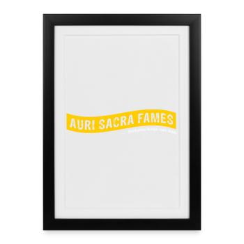 Auri sacra fames (Latin) >Vectorgraphic - Framed poster (27 × 37 cm) - black - Front