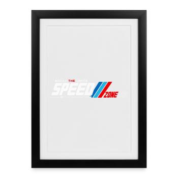 Speed Zone: Grenzen Brechen - Gerahmtes Poster (27 × 37 cm) - Schwarz - Vorne