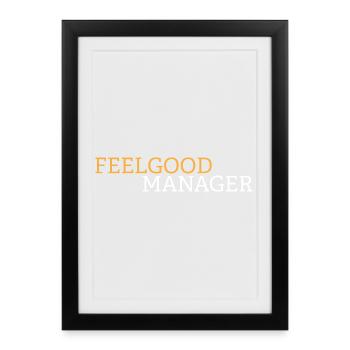 Chemise noire Feelgood manager - Affiche encadrée (27 × 37 cm) - noir - Devant