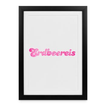 Erdbeereis Eis Fan Sommer Erdbeeren Erdbeer süß - Gerahmtes Poster (27 × 37 cm) - Schwarz - Vorne