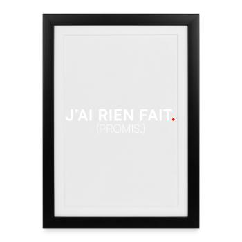 I didn't do anything promise humor - Framed poster (27 × 37 cm) - black - Front