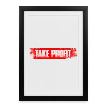 Take profit Stock Market Stock Market Trader - Framed poster (27 × 37 cm) - black - Front