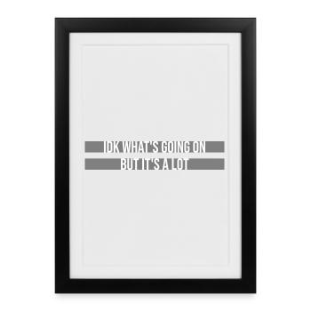 Je ne sais pas ce qui se passe mais c’est vraiment dépassé - Affiche encadrée (27 × 37 cm) - noir - Devant